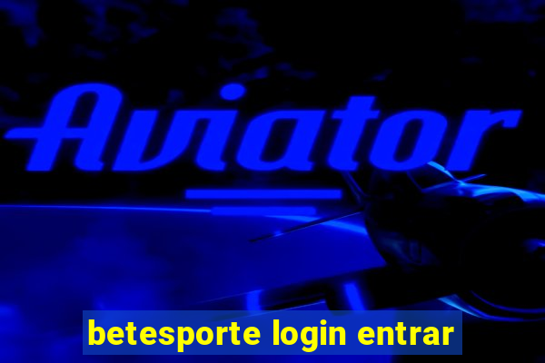 betesporte login entrar